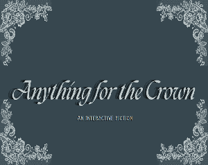 play Anything For The Crown
