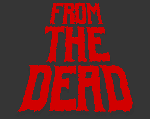 From The Dead - Prototype game