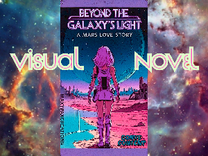 play Beyond The Galaxys Light A Mars Love Story Visual Novel