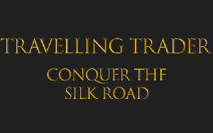 play Travelling Trader: Conquer The Silk Road