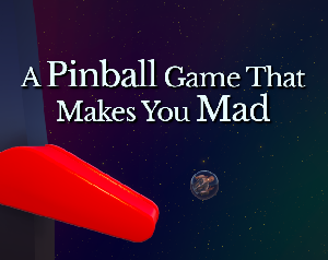A Pinball Game That Makes You Mad game