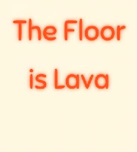 play The Floor Is Lava