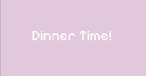 play Dinner Time!