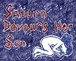 play Saturn Devours Her Son