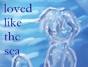 Loved Like The Sea game