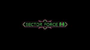 Sector Force - Demo game